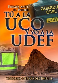 Tú a la UCO y yo a la UDEF (Firmes ante el Poder)